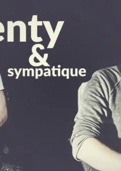 Piątek w absyncie: Enty & Sympatique