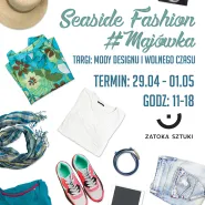 Seaside Fashion - Majówka