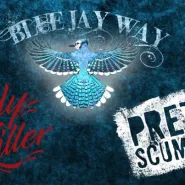 Blue Jay Way, Lady Killer, Pretty Scumbags