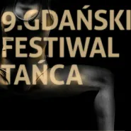 9. Gdański Festiwal Tańca