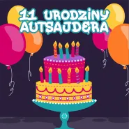 11 Urodziny Klubu Autsajder