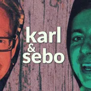 Piątek w absyncie: Karl & Sebo