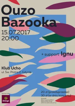 Ouzo Bazooka, Ignu