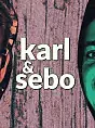Karl & Sebo