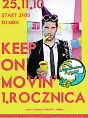 Keep On Movin' - 1. rocznica