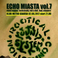Echo Miasta vol.7: Rootical Connection, Sław, RasDaft, DjJaca