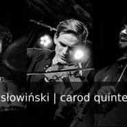 Słowiński | Carod Quintet