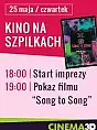 Kino na Szpilkach - Song to Song