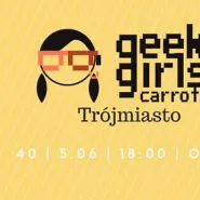 Geek Girls Carrots Trójmiasto #40