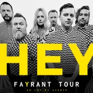 Hey Fayrant Tour