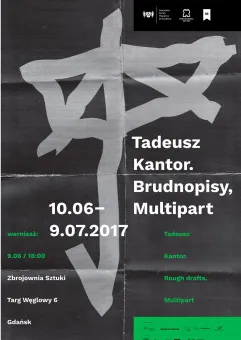 Tadeusz Kantor w Zbrojowni. Brudnopisy. Multipart - wystawa