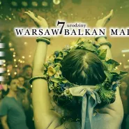 7 urodziny Warsaw Balkan Madness