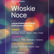 Włoska Noc. Gala: Rossini/ Verdi/Puccini