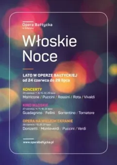 Włoska Noc. Gala: Rossini/ Verdi/Puccini