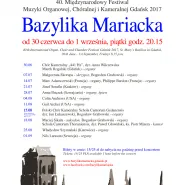 40. Międzynarodowy Festiwal Muzyki Organowej, Chóralnej i Kameralnej Gdańsk 2017
