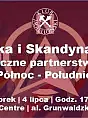 Polska i Skandynawia. Strategiczne partnerstwo na osi Pn-Pd
