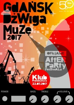 Gdańsk Dźwiga Muzę 2017 - Oficjalne After Party I Protokultura