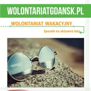 Wakacje z wolontariatem - aktywny sposób na lato w Gdańsku!