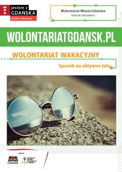 Wakacje z wolontariatem - aktywny sposób na lato w Gdańsku!