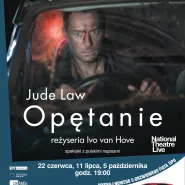 National Theatre Live: Opętanie z Jude'em Law