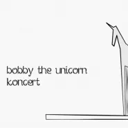 Bobby The Unicorn