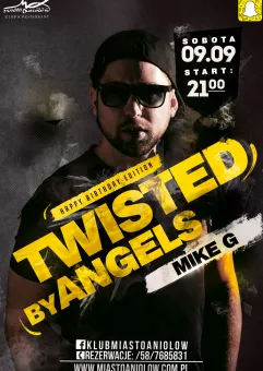 Twisted by Angels - Mike G - Happy Birthday