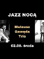 Mateusz Gawęda Trio-jazz