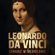 Wystawa na ekranie: Leonardo Da Vinci