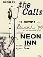 The Calls + Neon Inn