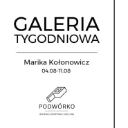 Galeria Tygodniowa - Marika Kołonowicz
