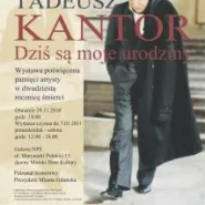 Dziś są moje urodziny - Tadeusz Kantor