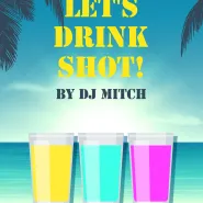 Let's drink shot night