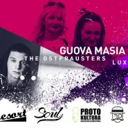 Guova, The Ostprausters, Luxus
