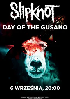 Slipknot - Day of The Gusano
