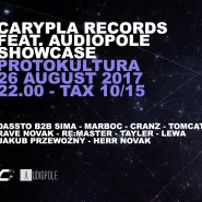 Carypla Records Feat. Audiopole Showcase
