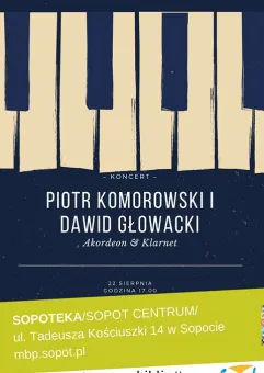 Koncert w Sopotece: Piotr Komorowski i Dawid Głowacki