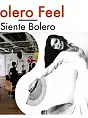 Bolero Feel/Siente Bolero
