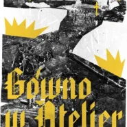 Gówno w Atelier