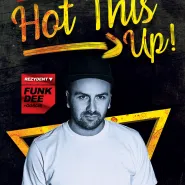 Hot this up! - Funk Dee