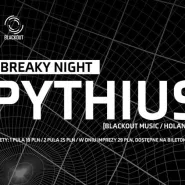 Breaky Night with Pythius