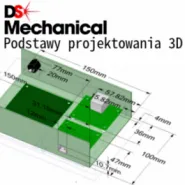 Podstawy projektowania 3D w programie DesingSpark Mechanical