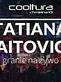 Tatiana Vaitovich | live music