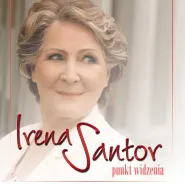 Irena Santor / Punkt widzenia
