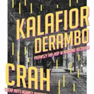 Kalafior Derambo, Crah
