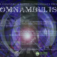 Toga Dansverg & Medulla Oblongata presents SOMNAMBULISM