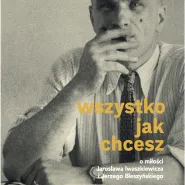 Biografie OD NOWA - Jarosław Iwaszkiewicz