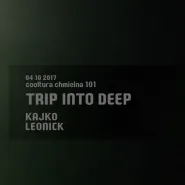 Trip Into Deep: Kajko & Leonick