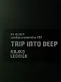 Trip Into Deep: Kajko & Leonick