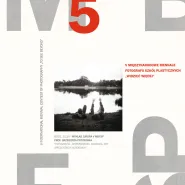 V Międzynarodowe Biennale Fotografii Szkół Plastycznych