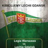 Lechia Gdańsk & Legia Warszawa